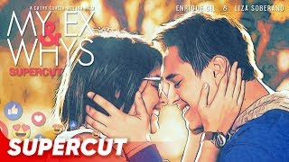 My Ex and Whys  Enrique Gil and Liza Soberano  Supercut [upl. by Anihs]