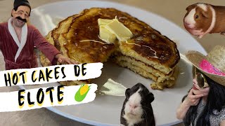 HOTCAKES DE ELOTE  Fácil y esponjosos [upl. by Emmery]