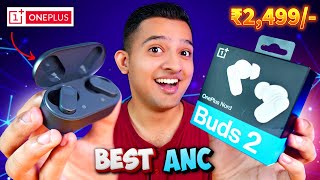 OnePlus Nord Buds 2  Review⚡Best ANC Earbuds Under ₹2500  🔥🔥 [upl. by Eicyac]