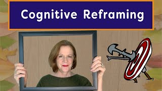 Cognitive Reframing And One Life Hack to Reduce Suffering [upl. by Valera]