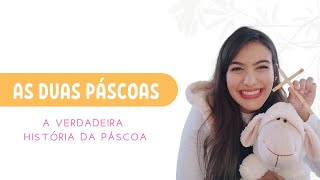 A HISTÓRIA DA PÁSCOA  As duas Páscoas  Ministério Infantil [upl. by Aseretairam]