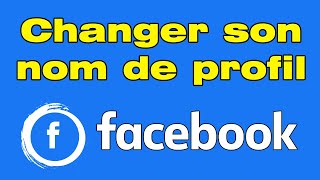 comment changer le nom de profil sur facebook [upl. by Sherye744]