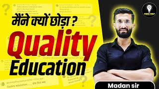 👨‍🏫 मैंने quality education क्यों छोड़ा  Madan Sir l ​⁠QualityEducation Mind Map [upl. by Dale215]