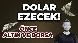 DOLAR EZECEK  ÖNCE ALTIN VE BORSA Burayı Takip Edin [upl. by Woodberry]