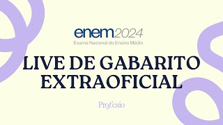 LIVE DE GABARITO EXTRAOFICIAL ENEM 2024 [upl. by Turne482]