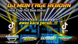 DJ MONTAGE REBORN FULL BASS  RSL REVOLUTION  WAJAK SLOW BASS [upl. by Dihgirb]