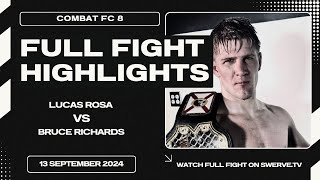 LUCAS ROSA VS BRUCE RICHARDS  COMBAT FC 8  FULL FIGHT HIGHLIGHTS [upl. by Llerreg]