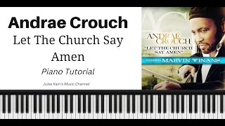 Marvin Winans  Let The Church Say Amen  Piano Tutorial  Gospel Piano [upl. by Atwahs]