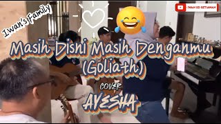 Masih Disini Masih Denganmu Goliath cover Yessa [upl. by Ben855]