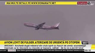 Avion Tarom lovit de fulger la puțin timp de la decolare [upl. by Spatz]