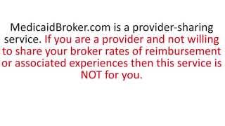 Broker Reimbursment Schedules in MedicaidBrokercom [upl. by Niroc992]