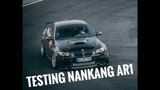 Testing Nankang AR1  Apex BMW M3 GT  Nurburgring Nordschleife [upl. by Bollen]