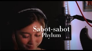 Sabotsabot by Phylum Girl Version Karaoke [upl. by Emlyn166]