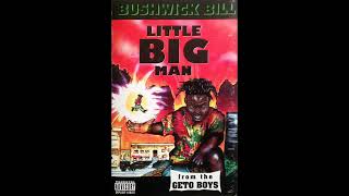 Bushwick Bill  Little Big Man FULL ALBUM 1992 [upl. by Yasnil818]