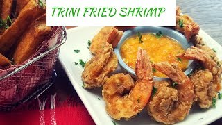 Trini Fried Shrimp Light and Crispy  Episode 832 [upl. by Morley502]