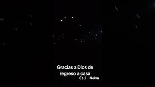 Gracias a Dios de regresó a Neiva [upl. by Phila248]