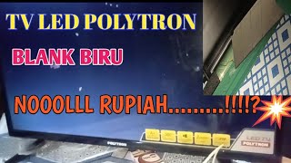 CARA PERBAIKI TV LED POLYTRON PLD32D1500 BLANK BIRUTVLEDPOLYTRON [upl. by Naehgem345]