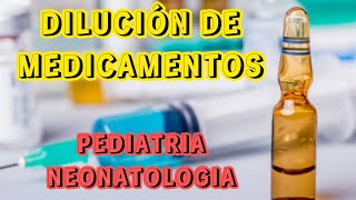 Como diluir medicamentos en NEONATOS y NIÑOS ✅✅ [upl. by Yriek]