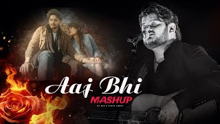 Aaj Bhi  Mashup  Vishal Mishra  DJ Deb x Sidha ladka  Ali Fazal Surbhi Jyoti  Kaushal Kishore [upl. by Eiba557]