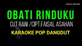 OBATI RINDUKU KARAOKE DANGDUT POP KOPLO HD AUDIO [upl. by Ayalat]