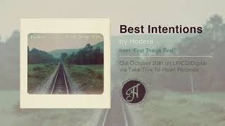 Hodera  quotBest Intentionsquot [upl. by Atinauj]