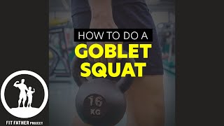 How To Do a Goblet Squat With Correct Form [upl. by Hashum583]