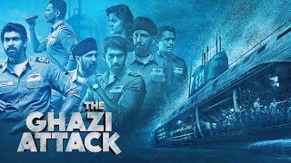 The Ghazi Attack Full Movie  Rana Daggubati  Atul Kulkarni  Kay Kay Menon  Facts and Review [upl. by Nodnil]