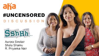 aha uncensored discussion FtAurora Sinclair  Shalu Shammu  R Priyanka Nair [upl. by Ahsinawt]