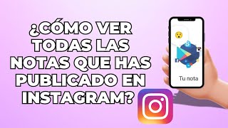 🔍 ¿Cómo ver todas las notas que has publicado en Instagram 📱✨ tipsgeniales [upl. by Rosemarie]