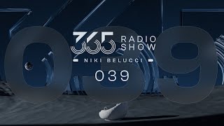 365 Radio Show by Niki Belucci 039  Organic House [upl. by Ynaffi]