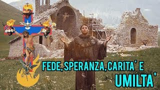 Fede speranza carità e UMILTA [upl. by Meibers290]