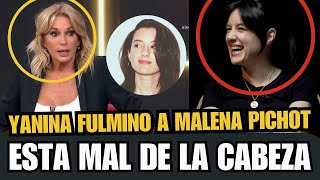 💥YANINA LATORRE FULMINO A MALENA PICHOT💥quotESTA MAL DE LA CABEZA LOS KICHNERISTAS ESTAN MUY MALquot [upl. by Yeltsew]