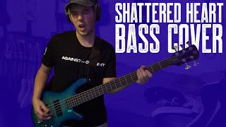 The Warning  Shattered Heart Bass Cover FULL ALBUM BASS COVER [upl. by Yolane]