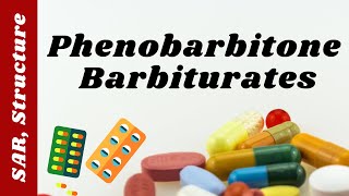 phenobarbitone phenobarbital sar of barbiturates barbiturates phenobarbitone tablets [upl. by Ynomrah]