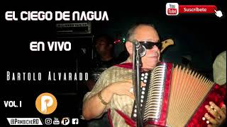 El Ciego de Nagua Bartolo Alvarado En ViVo  PambicheNet [upl. by Norvin]