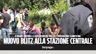 Milano ancora blitz anti migranti alla stazione centrale una decina in questura per controlli [upl. by Eelrahc647]