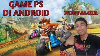 Cara Bermain CTR  Crash Team Racing  PS1 Di Android [upl. by Yrneh]