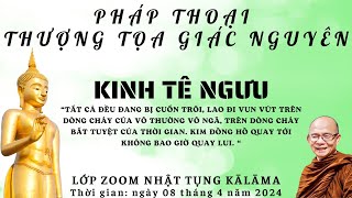 KINH TÊ NGƯU  NHẬT TỤNG KĀLĀMA PHÁP THOẠI SƯ GIÁC NGUYÊNPHẬT GIÁO NGUYÊN THỦY THERAVĀDA [upl. by Haleehs]