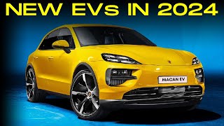 Top 15 New Electric Cars 2024  EVs We Were Waiting For [upl. by Nospmas]