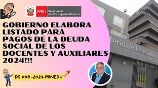 MINEDU ELABORA LISTADO PAGO DE DEUDA SOCIAL A DOCENTES ADMINISTRATIVOS Y AUXILIAR EN 60 DIAS [upl. by Walden512]