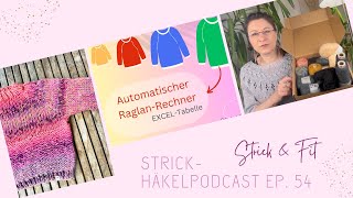 Strickhäkelpodcast Ep 54  Neues auf den Nadeln amp mein RaglanRechner [upl. by Gemperle]