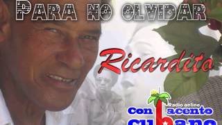 quotCon acento cubanoquot Para no olvidar Ricardito [upl. by Nicolea905]