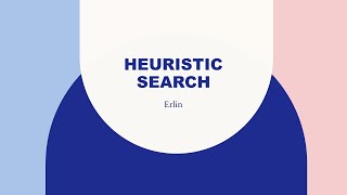 Pencarian Heuristik Heuristic Search [upl. by Aicilat213]