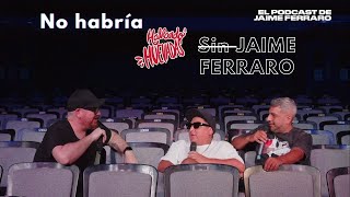 💥SIN JAIME FERRARO NO HABRÍA HABLANDO HUEVADAS  jorgeluna ricardomendoza jaimeferraro 106 [upl. by Ettennaj]