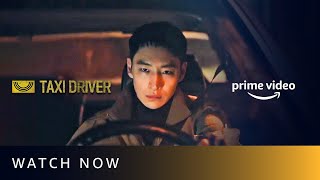 Taxi Driver  Watch Now  Korean Drama  Amazon Prime Video [upl. by Anaihk]