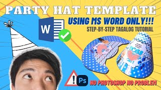 DIY PARTY HAT TEMPLATE in MS WORD  Tagalog Tutorial  LJ Prints Crafts amp Supplies [upl. by Eadrahc]