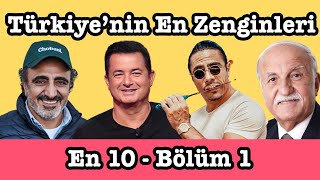 Türkiyenin En Zengin 10 Kişisi  Türkiyenin En Zengini Kim En Zenginler 2020 GÜNCEL LİSTE [upl. by Schlesinger]