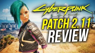 Cyberpunk 2077 PATCH 211 Review amp Biggest Changes [upl. by Nneb686]