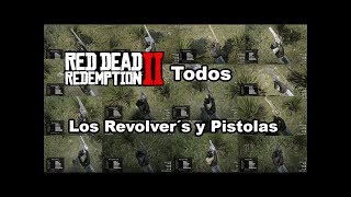 Todos Los Revolvers y Pistolas Red Dead Redemption 2 [upl. by Kyle]