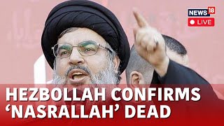 Hezbollah Officially Confirms Death Of Their Leader Hassan Nasrallah In IDF Strikes  News18 LIVE [upl. by Tirzah]